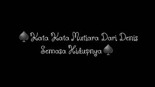 Kata kata mutiara denis kancil