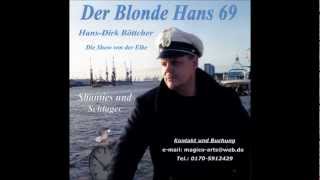 Blonder Hans 69 - Aloha heja he / Demo  ( Meine Interpretation des Originals von Achim Reichel )