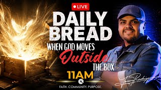 When God Moves Outside the Box | Daily Bread | June 19, 2026