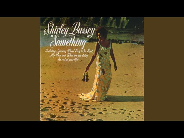 Shirley Bassey - Fool On The Hill