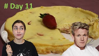 New York Cheesecake - Gordon Ramsay's Recipe - 30 Days Challenge in Quarantine - Day 11
