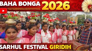 Baha Bonga 2026 Sarhul Festival Giridih William Vlogs