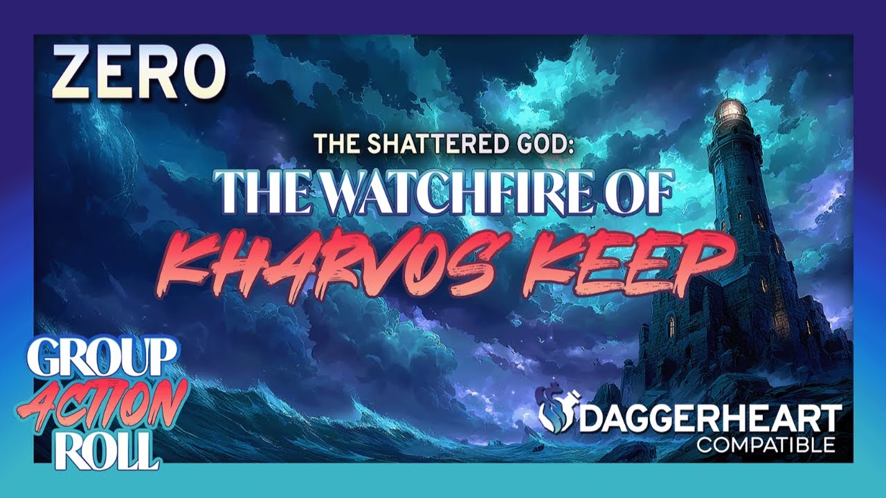 SESSION ZERO: The Watchfire of Kharvos Keep