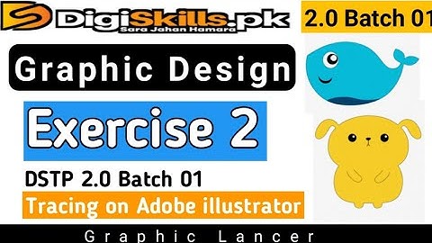 Graphic Design Exercise 2 Batch 2.0 | Digiskills 2.0 graphic design exercise 2 batch 1