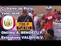 PERU Ciclismo de Pista Velocidad Ghillma BENDEZU y Estephany VALDIVIA Juegos Panamericanos Lima 2019