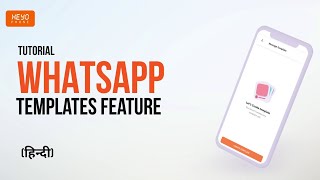 Heyo Phone Tutorial - How to Create Custom WhatsApp Templates in Heyo App? | Hindi | Heyo Phone screenshot 3
