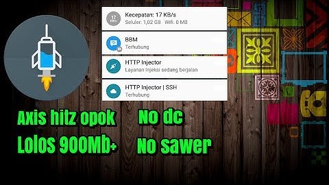 Http injector sc axis hitz opok lolos 900Mb+