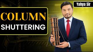 Column Shuttering Calculation for 5 Columns | Explained by Yahya Sir