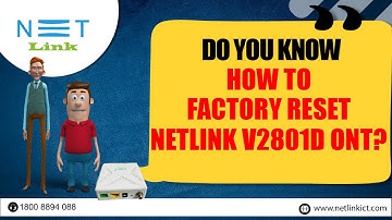 Do you know How to  Factory reset  Netlink V2801D ONT?-65