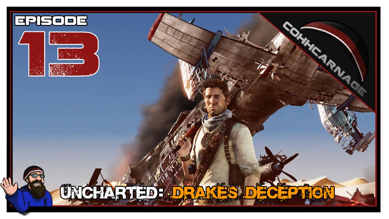 CohhCarnage Plays Uncharted 3: Drake's Deception - Episode 13