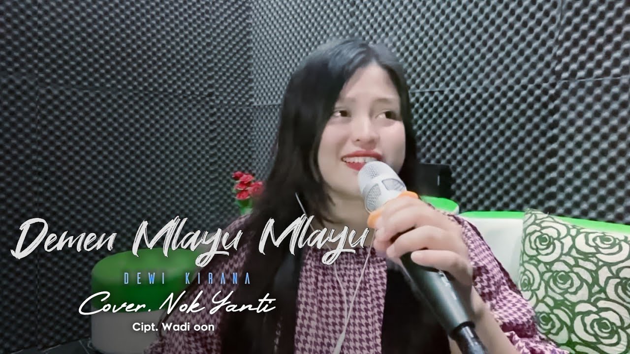 DEMEN MLAYU MLAYU (Dewi Kirana) | Cover Nok Yanti