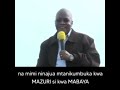 Mimi Ni Mtumishi Wenu Nataka Niwaambie Siku Moja Mtanikumbuka Hayati Maguful Mimi Ni Mtumishi Wenu Nataka Niwaambie Siku Moja Mtanikumbuka Hayati Maguful