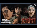 Fright Night | The DVD Shelf Movie Reviews #14