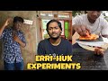 Errihuk experiments   diineshuu