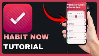How to Use HabitNow App: Full Tutorial screenshot 5