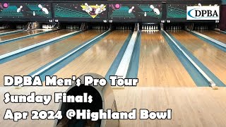 DPBA Men's Pro Tour Finals  Apr 2024 @Highland Bowl