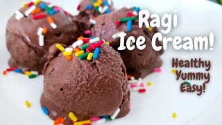 Ragi Ice Cream! | No Ice Cream Maker | No Cream | Eggless | Yummy, Easy, Healthy | Culinary Aromas
