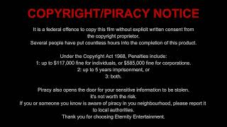 Eternity Entertainment Piracy notice (4K)