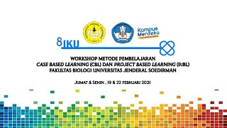 Workshop  Metode Pembelajaran Case Based Learning (CBL) dan Project Based Learning (PjBL)