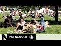 The National for Sunday, May 24 — COVID-19 lockdown fatigue; Class of 2020