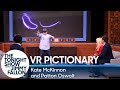 Virtual Reality Pictionary with Kate McKinnon and Patton Oswalt