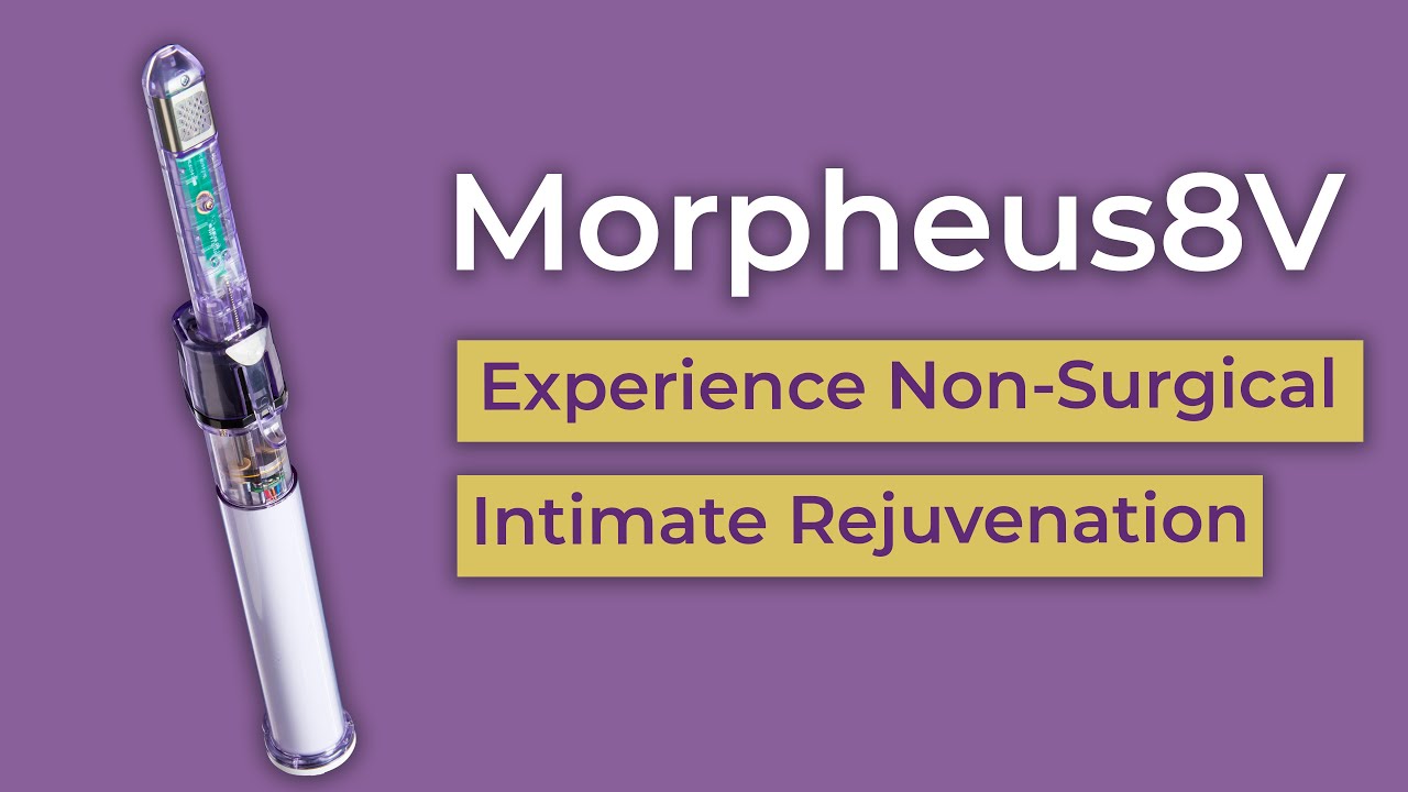 MorpheusV: The Non-Surgical Solution for Complete Intimate Rejuvenation