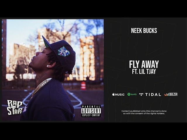 Neek Bucks - Fly Away