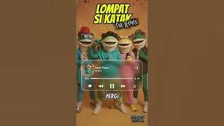 Lompat Si Katak The Remix