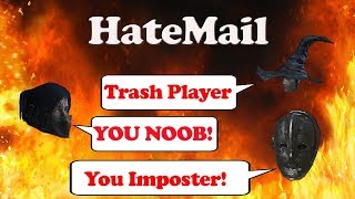 Im an Imposter?! More HateMail (W/HateMail) - Dark Souls 3