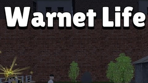 Warnet Life : Savedata 3.2.5 MediaFire Download No PASSWORD