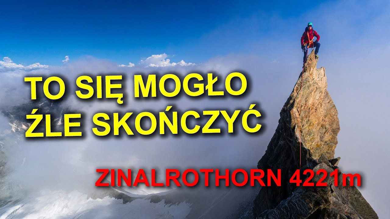 Burza, lód i strach: Najtrudniejsza góra mojego życia | Zinalrothorn 4221m (Nordgrat)