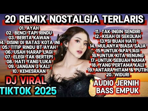 BENCI TAPI RINDU‼️ DISCO REMIX 'DUT NOSTALGIA 2025 / TEMBANG LAWAS NOSTALGIA PALING ENAK DI DENGAR