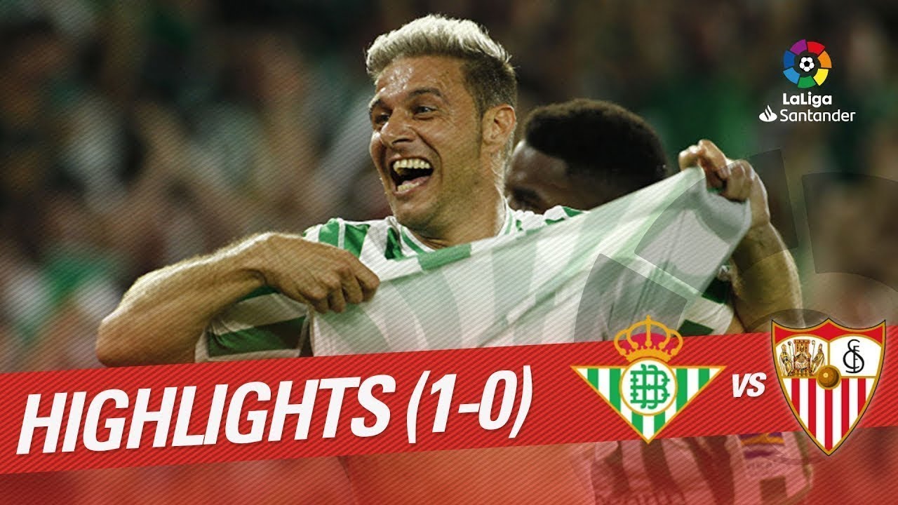 Real Betis vs Sevilla 1 0 Resumen Completo Liga Santander - YouTube