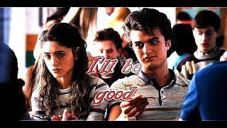 Steve Harrington | I&#39;ll Be Good (+S2)