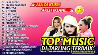 DJ Tarling Pilihan Paling Enak & Bedebes Vol. 3
