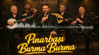 Pinarbaşi Burma Burma & Cover