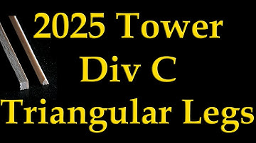 2025 Science Olympiad Tower Div C: Triangular Legs