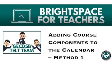 Adding Course Components to the Calendar in Brightspace