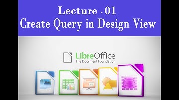 LibreOffice Base -Create Queries