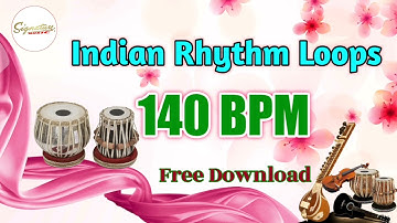 SE-9 Indian Rhythm Loops 140 BPM || Signature Music || इंडियन हिंदी व भोजपुरी लूप और ट्रैक