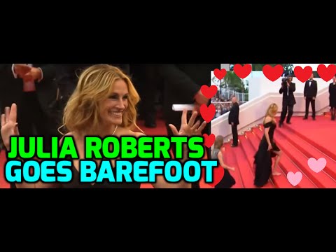 Video: Julia Roberts Arrives Barefoot At An Event In Cannes