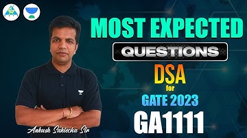 Most Expected Questions : DSA | GATE 2023 | By Ankush Saklecha Sir #computer_science #gate_2023