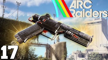 The S Tier PISTOL! | ARC RAIDERS | Episode 17 (Solo Playthrough)