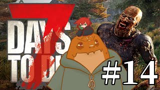 【7DTD】正式版リリースきたあああ14【尾眠 怠汰】