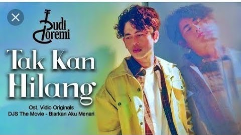 BUDI DOREMI-TAK KAN HILANG (Ost vidio original DJS the movie: biarkan aku menari) Lyric vidio
