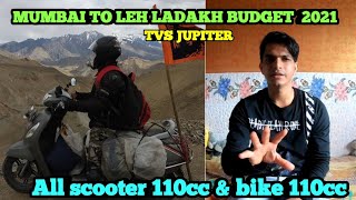 MUMBAI TO LEH LADAKH | BUDGET 2021 | ON TVS JUPITER 110CC