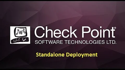 Check Point Firewall Standalone Deployment Part-1