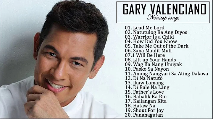 Gary Valenciano Greatest Hits - Best of Gary Valen...