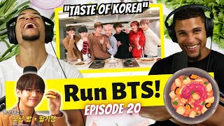 Run BTS! Ep. 20 Reaction! | “TASTE OF KOREA" 🍤