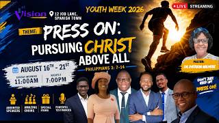 Press On : Pursuing Christ Above All |Youth Week 2026 Day 5